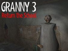 Granny 3 Return the School Online