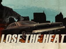 Lose the Heat 1